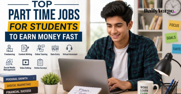 Top Part Time Jobs for Students to Earn Money Fast part time jobs